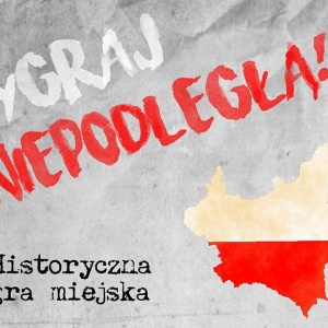 „WyGraj Niepodległą!” - historyczna gra miejska na Święto Niepodległości