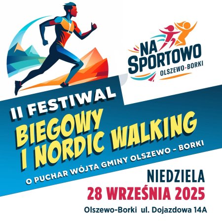 II Festiwal Biegowy i Nordic Walking w Olszewie-Borkach!