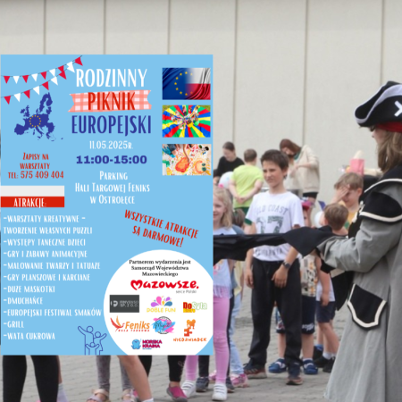 Rodzinny Piknik Europejski w Ostrołęce już 11 maja!