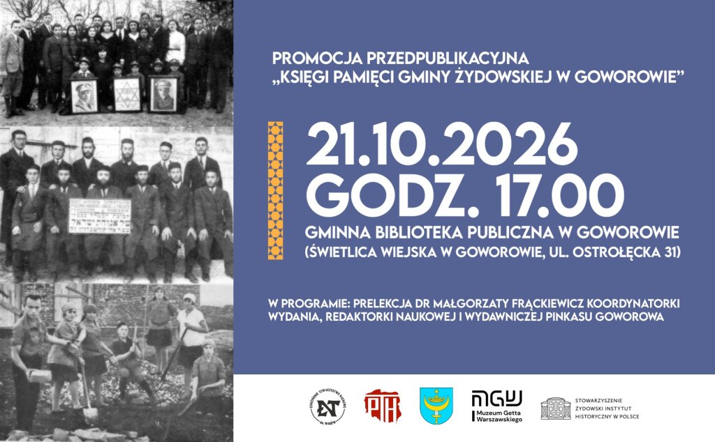 Plakat promocji Księgi pamięci gminy żydowskiej w Goworowie 21.10.2026