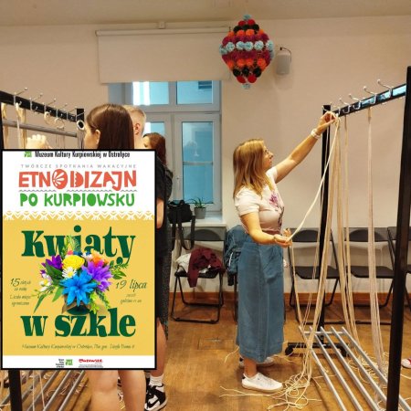Kurpiowska tradycja w nowoczesnym wydaniu. Wakacyjne warsztaty „Etnodizajn” w ostrołęckim muzeum