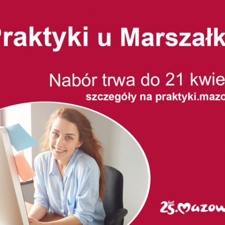 Studencie, praktykuj u Marszałka